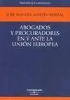Abogados y Procuradores en y Ante la Unión Europea
