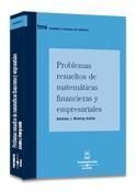 PROBLEMAS RESUELTOS DE MATEMÁTICAS FINANCIERAS Y EMPRESARIALES