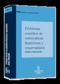 Problemas Resueltos de Matemáticas Financieras y Empresariales