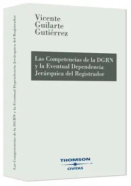 Las Competencias de la Dirección General de los Registros y del Notariado y la e