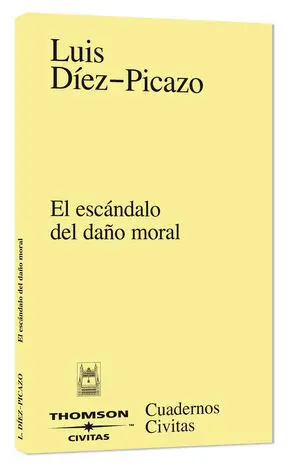 El Escándalo del Daño Moral