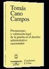 PRESUNCIONES Y VALORACIÓN LEGAL DE LA PRUEBA EN EL DERECHO ADMINISTRATIVO SANCIONADOR