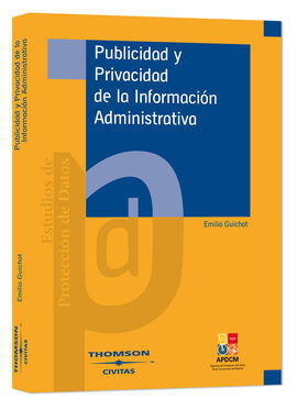 PUBLICIDAD Y PRIVACIDAD DE INFORMACIÓN ADMINISTRATIVA