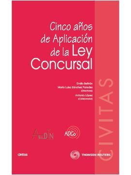 CINCO AÑOS DE APLICACIÓN DE LA LEY CONCURSAL