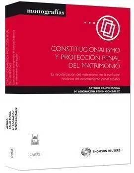 Constitucionalismo y Protección Penal del Matrimon