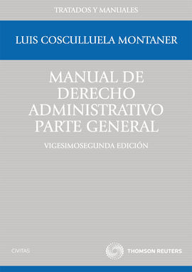 MANUAL DE DERECHO ADMINISTRATIVO. PARTE GENERAL