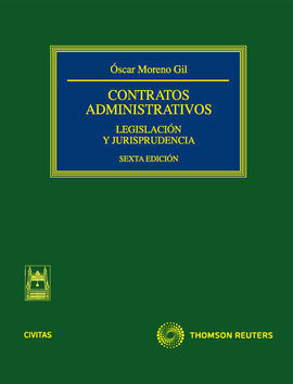 CONTRATOS ADMINISTRATIVOS. LEGISLACIÓN Y JURISPRUDENCIA