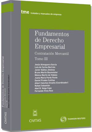FUNDAMENTOS DEADERECHO EMPRESARIAL III - CONTRATACION MERCANTIL