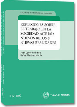 REFLEXIONES SOBRE EL TRABAJO EN LA SOCIEDAD ACTUAL