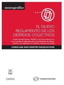 El Nuevo Reglamento de los Despidos
