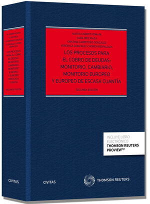 LOS PROCESOS PARA EL COBRO DE DEUDAS: MONITORIO, CAMBIARIO, MONITORIO EUROPEO Y EUROPEO DE ESCASA CUANTÍA