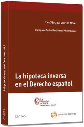 La Hipoteca Inversa en el Derecho Español