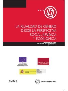 LA IGUALDAD DE GÉNERO DESDE LA PERSPECTIVA SOCIAL, JURÍDICA Y ECONÓMICA