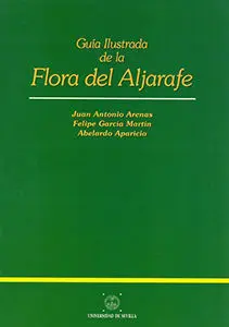 Guia Ilustrada de la Flora de Aljarafe