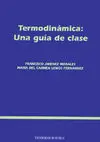 Termodinamica: una Guia de Clase.