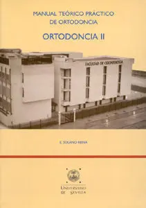 Ortodoncia Ii. Manual Teorico Practico de Ortodonc