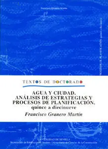Agua y Ciudad. Analisis de Estrategias y Proceso D