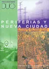 Periferias y Nueva Ciudad.