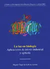 Luz en Biologia. Aplicaciones de Interes Industria
