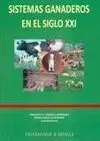 Sistemas Ganaderos en el Siglo Xxi