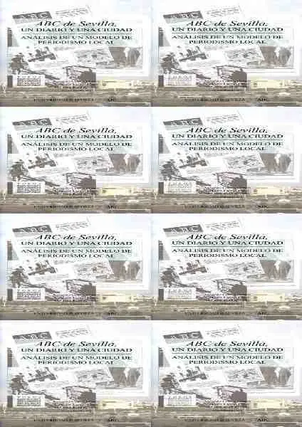 Abc de Sevilla, un Diario y una Ciudad. análisis de un Modelo de Periodismo Local