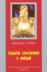 Cuarto Creciente y Mitad.