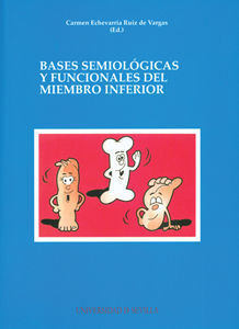 BASES SEMIOLOGICAS Y FUNCIONALES DEL MIEMBRO INFER