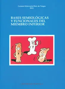 Bases Semiologicas y Funcionales del Miembro Infer