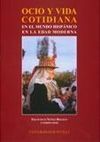 OCIO Y VIDA COTIDIANA EN EL MUNDO HISPÁNICO EN LA EDAD MEDIA