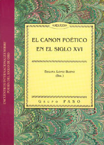 EL CANON POETICO EN EL SIGLO XVI.