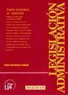 LEGISLACIÓN ADMINISTRATIVA. PARTE GENERAL
