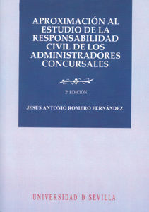 APROXIMACIÓN AL ESTUDIO DE LA RESPONSABILIDAD CIVIL DE LOS ADMINISTRADORES CONCURSALES