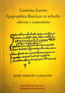 CARMINA LATINA EPIGRAPHICA BAETICAE EX SCHEDIS: ED