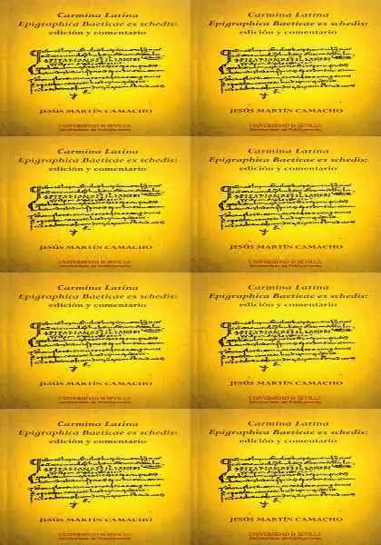 Carmina Latina Epigraphica Baeticae Ex Schedis: Ed