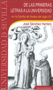 DE LAS PRIMERAS LETRAS A LA UNIVERSIDAD EN LA SEVI