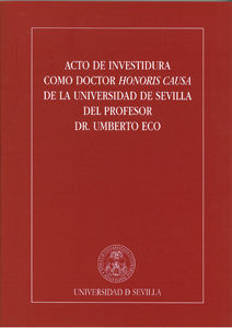 ACTO DE INVESTIDURA DOCTOR HONORIS UMBERTO ECO