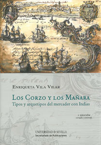 LOS CORZO Y LOS MAÑARA. 3ª EDICION CORREGIDA Y AUMENTADA