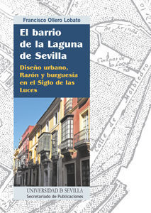 EL BARRIO DE LA LAGUNA DE SEVILLA, DISEÑO URBANO