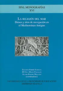 La Religion del Mar,Dioses y Ritos de Navegacion en el Med.