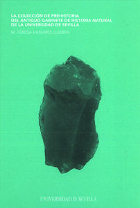 COLECCION PREHISTORIA ANTIGUO GABINETE HISTORIA UN.SEVILLA
