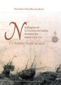 NAUFRAGIOS CARRERA DE INDIAS DURANTE LOS S. XVI Y XVII