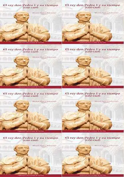 El Rey Don Pedro I y Su Tiempo (1350-1369)