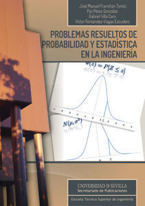 PROBLEMAS RESUELTOS DE PROBABILIDAD Y ESTADISTICA EN LA INGENIERI