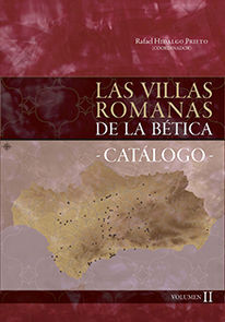 LAS VILLAS ROMANAS DE LA BÉTICA  2 VOL.