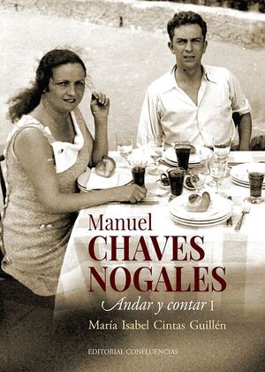 MANUEL CHAVES NOGALES (TOMO 2)