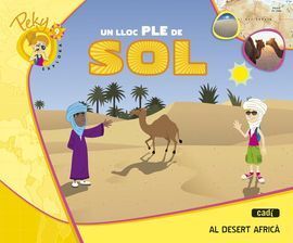 9. PEKY EXPLORA: UN LLOC PLE DE SOL. AL DESERT AFRICÀ