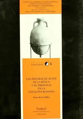 Las Ánforas de Aceite de la Bética y Su Presencia en la Cataluña Romana