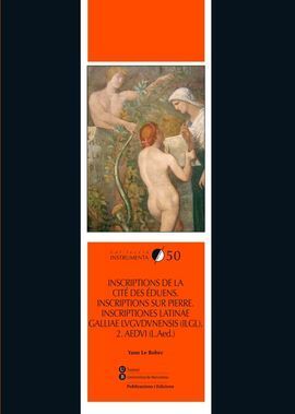 INSCRIPTIONS DE LA CITÉ DES ÉDUENS. INSCRIPTIONS SUR PIERRE. INSCRIPTIONES LATIN