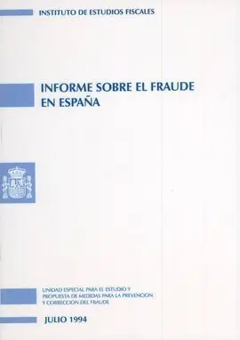 Informe Sobre el Fraude en España ( Julio 1994 )
