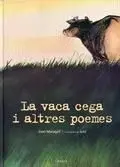 La Vaca Cega I Altres Poemes